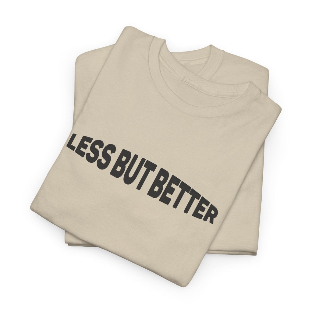 T-Shirt Meno è Meglio – Design Minimalista Unisex