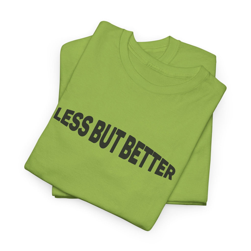 T-Shirt Meno è Meglio – Design Minimalista Unisex