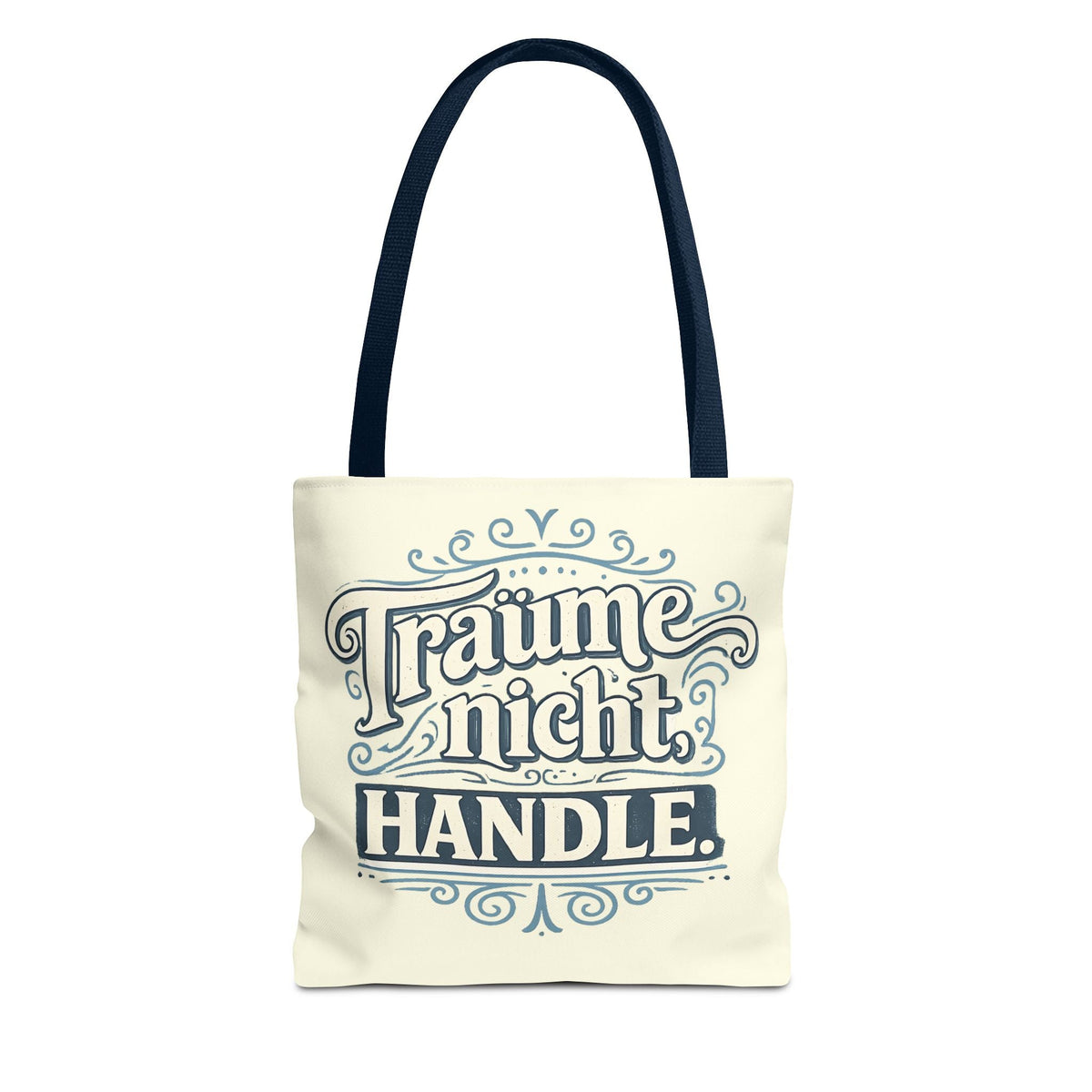 Borsa in tessuto Non Sognare. Agisci. – Frase Motivazionale